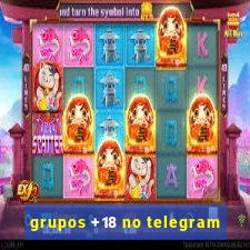 grupos +18 no telegram